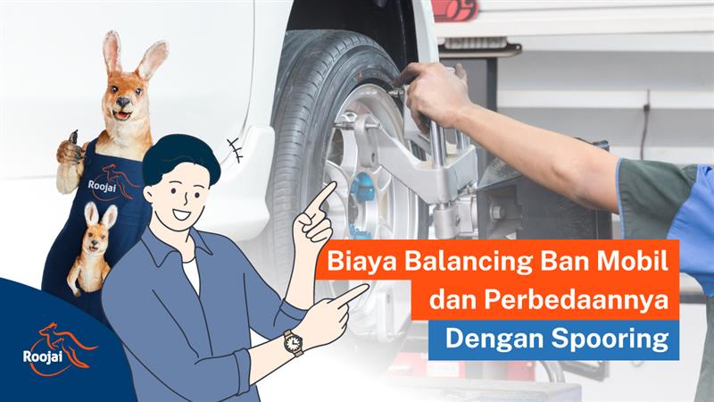 Biaya balancing ban mobil I Roojai.co.id