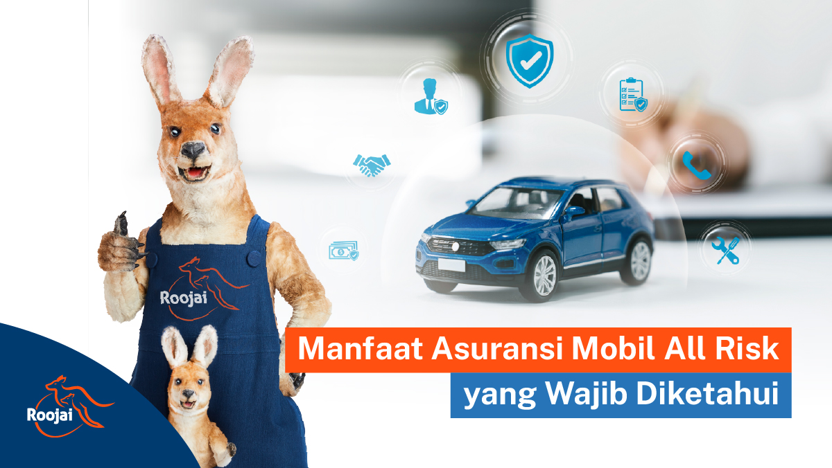 Manfaat asuransi mobil I Roojai Indonesia